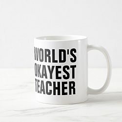 World's Okayest Teacher Coffee Mug
