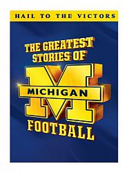 The Greatest Stories of Michigan Football [Import]