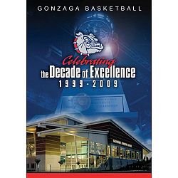 Gonzaga Basketball: A Decade of Excellence [Import]