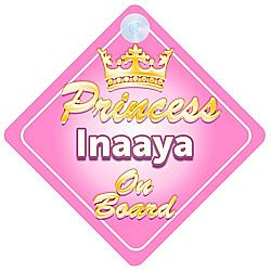 Crown Princess Inaaya On Board Personalised Baby / Child Girls Car Sign