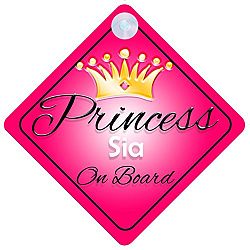 Princess Sia On Board Personalised Girl Car Sign Baby / Child Gift 001