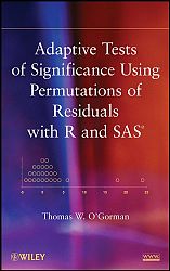 Adaptive Tests of Significance Using Permutations of Residuals with R and SAS