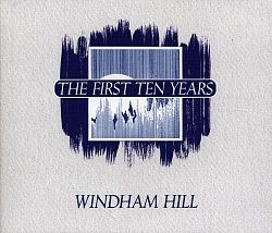Windham Hill - The First Ten Years