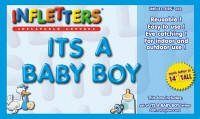 Infletters Inflatable Letters Boxed Set ITS A BABY BOY by Inflatable Letters