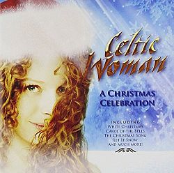 Anderson Merchandisers Celtic Woman - A Christmas Celebration