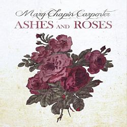 Anderson Merchandisers Mary Chapin Carpenter - Ashes And Roses