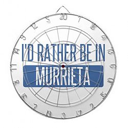 I'd rather be in Murrieta Dartboard With Darts