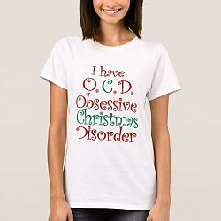 OCD - Obsessive Christmas Disorder T-shirt