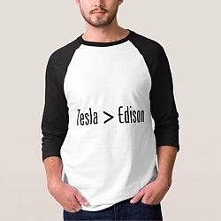Tesla > Edison T-shirt