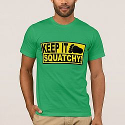 Original & Best-Selling Bobo's KEEP IT SQUATCHY! T-shirt