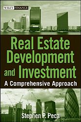 Real Estate Development and Investment: A Comprehensive Approach
