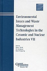 Environmental Issues and Waste Management Technologies in the Ceramic and Nuclear Industries VII: Proceedings of the Symposium Held at the 103rd Annua