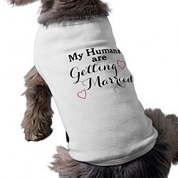 My humans are getting married funny dog wedding Shirt
