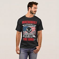 Machinist T-Shirt American Flag Machinist Gift