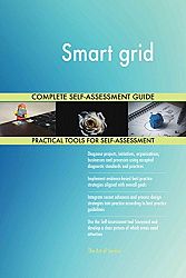 Smart grid All-Inclusive Self-Assessment - More than 630 Success Criteria, Instant Visual Insights, Comprehensive Spreadsheet Dashboard, Auto-Prioritized for Quick Results