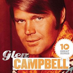 Glen Campbell - 10 Great Songs - CD