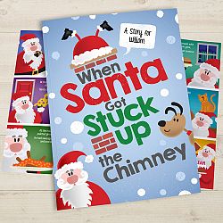When Santa Got Stuck in the Chimney - Signature Favorite