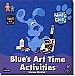 Blue's Clues Art Time Activities