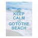 Keep Calm And Go To The Beach Postcard