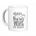 Shh. . . there's wine in here Mug