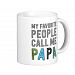 My Favourite People Call Me Papa Coffee Mug