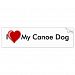 I Love (Heart) My Canoe Dog Bumper Sticker