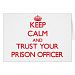 Keep Calm and Trust Your Prison Officer Card