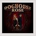 Doghouse Rose