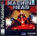 Machinehead - PlayStation
