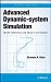 Advanced Dynamic-System Simulation: Model Replication and Monte Carlo Studies