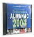 Encyclopedia Britannica 2004 Almanac (Jewel Case)