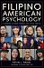 Filipino American Psychology: A Handbook of Theory, Research, and Clinical Practice