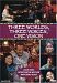 Three Worlds, Three Voices, One Vision / Joan Baez, Mercedes Sosa, Konstantin Wecker