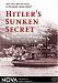 Hitler's Sunken Secret