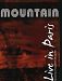 Mountain: Live in Paris 1985 [Import]
