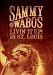 Sammy And The Wabos: Livin' It Up! Live In St. Louis