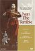 Ivan The Terrible (The Classic Motion Picture With The Bolshoi Ballet)