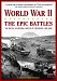 World War II Epic Battles