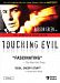 Touching Evil: The Complete Collection