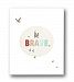 Kid's Wall Art Be Brave 11x14 Print for Boys, Girls or Baby's Room, Nature Themed Nursery Decor by Children Inspire Design