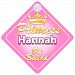 Crown Princess Hannah On Board Personalised Baby / Child Girls Car Sign