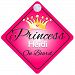 Princess Heidi On Board Personalised Girl Car Sign Baby / Child Gift 001