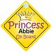 Princess Abbie On Board Girl Car Sign Child/Baby Gift/Present 002