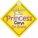 Princess Carys On Board Girl Car Sign Child/Baby Gift/Present 002