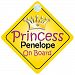Princess Penelope On Board Girl Car Sign Child/Baby Gift/Present 002