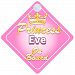 Crown Princess Eve On Board Personalised Baby / Child Girls Car Sign