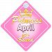 Crown Princess April On Board Personalised Baby / Child Girls Car Sign