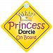 Princess Darcie On Board Girl Car Sign Child/Baby Gift/Present 002
