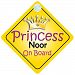 Princess Noor On Board Girl Car Sign Child/Baby Gift/Present 002