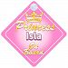 Crown Princess Isla On Board Personalised Baby / Child Girls Car Sign